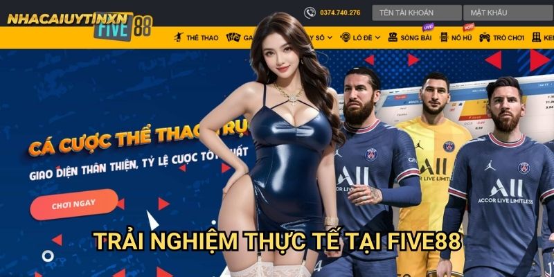 Trải nghiệm thực tế tại Five88